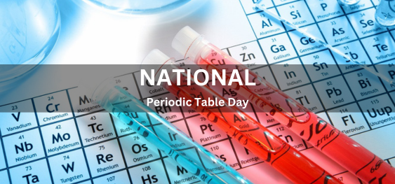 National Periodic Table Day [राष्ट्रीय आवर्त सारणी दिवस]